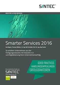 Zum Artikel "10.04.2016: Sintec entwickelt gemeinsam mit FAPS die Studie Smarter Services 2016"