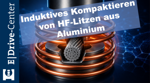 Zum Artikel "[BA/PA/MA] Optimierung des induktiven Kompaktierens von Aluminium-HF-Litzen durch alternative Werkzeuggeometrien und Beschichtungen"